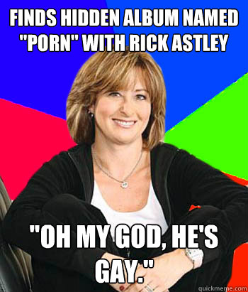 Wild K. reccomend rick astley